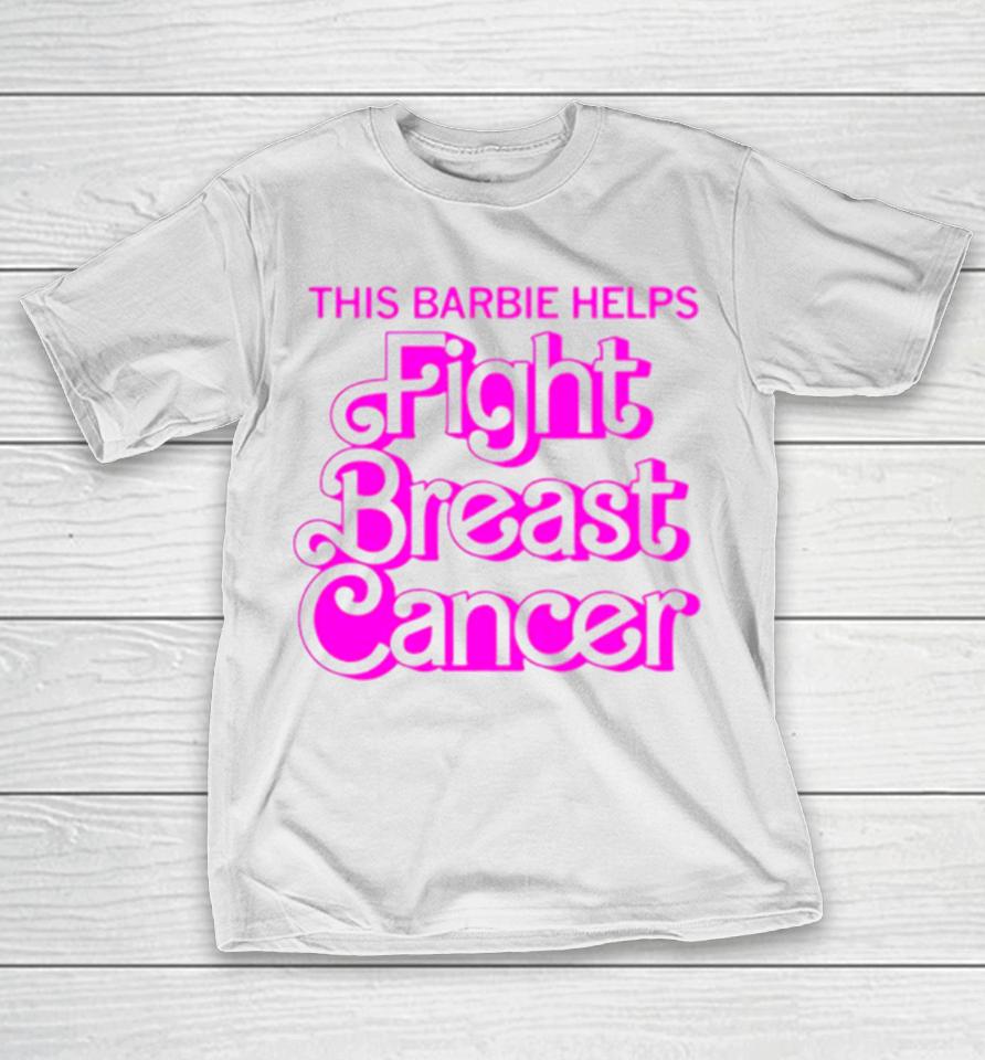 This Barbie Helps Fight Breast Cancer T-Shirt