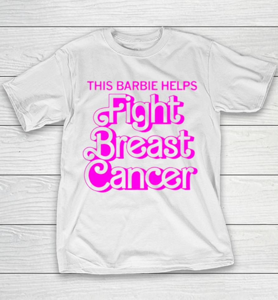 This Barbie Helps Fight Breast Cancer Youth T-Shirt