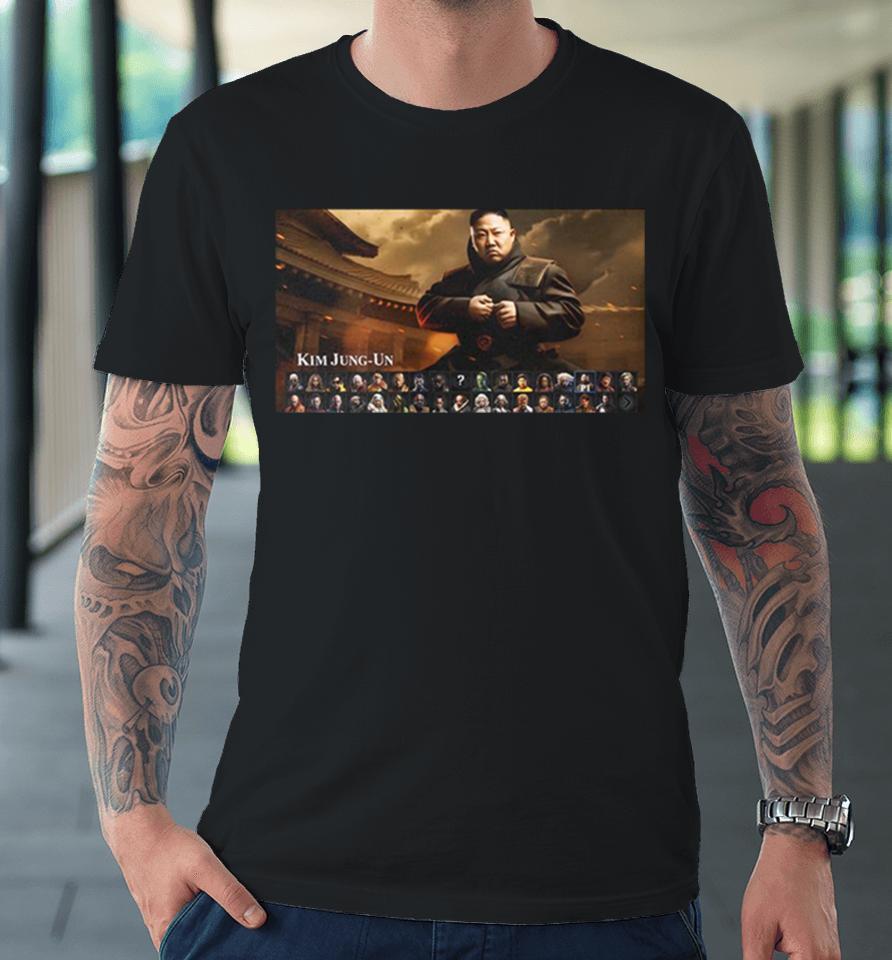 This Celebrity Mortal Kombat 1 Concept With Kim Jong Un Premium T-Shirt