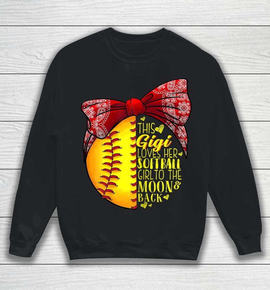 This Gigi Loves Her Softball Girl Softball Mother's Day Sweatshirt