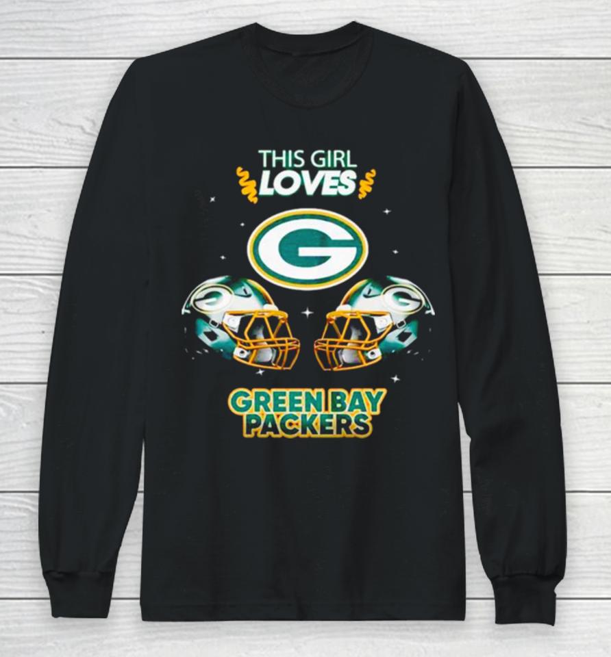 This Girl Loves Green Bay Packers Long Sleeve T-Shirt