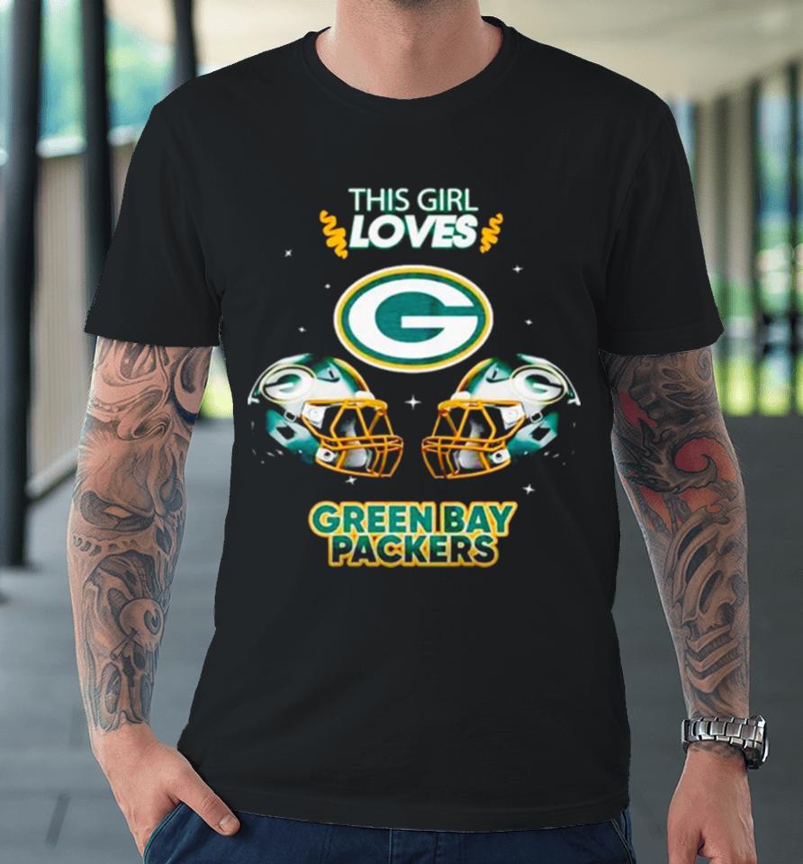 This Girl Loves Green Bay Packers Premium T-Shirt