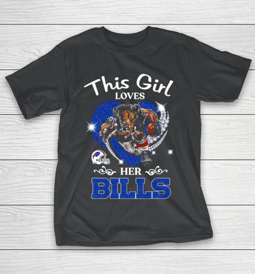 This Girl Loves Her Buffalo Bills Mascot Diamond Heart T-Shirt