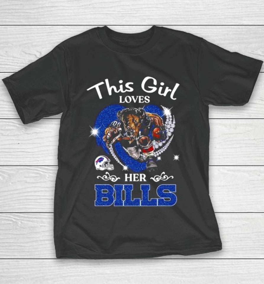 This Girl Loves Her Buffalo Bills Mascot Diamond Heart Youth T-Shirt