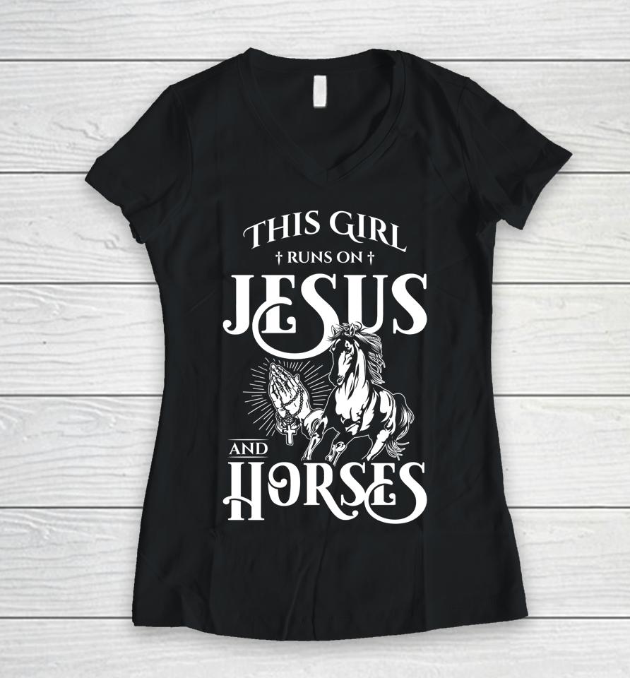 This Girl Runs On Jesus And Horses Horse Lover Gift Women V-Neck T-Shirt