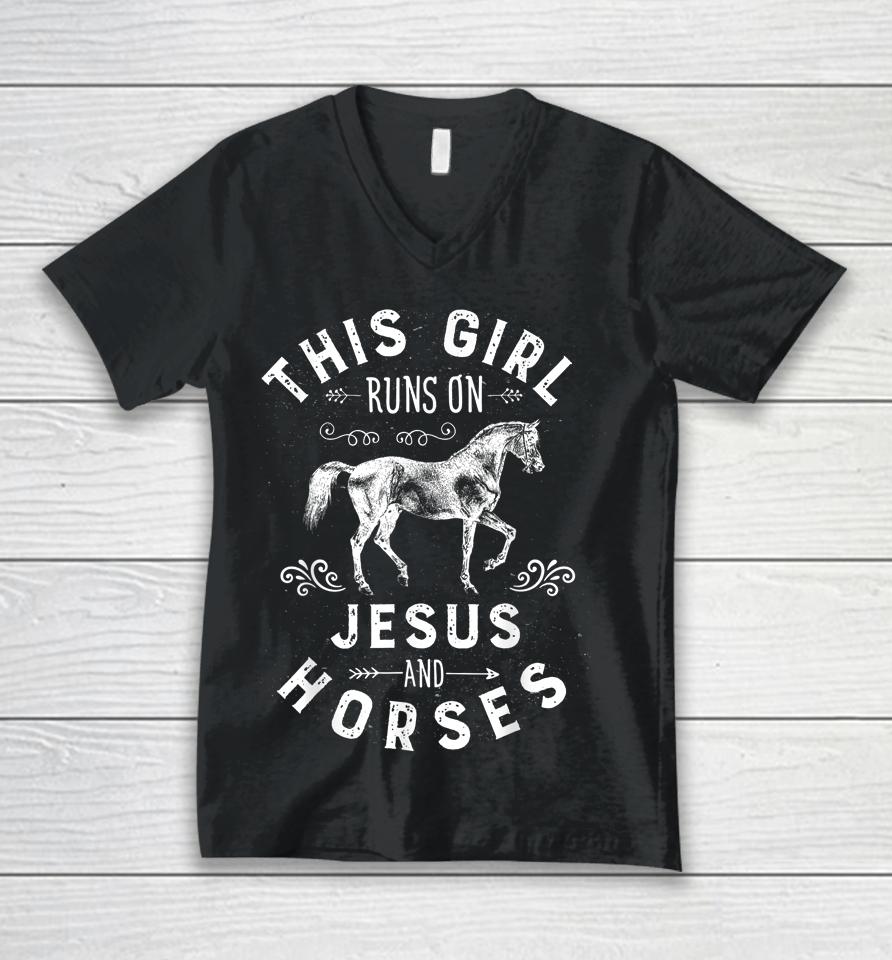 This Girl Runs On Jesus And Horses Horse Riding Equestrian Unisex V-Neck T-Shirt