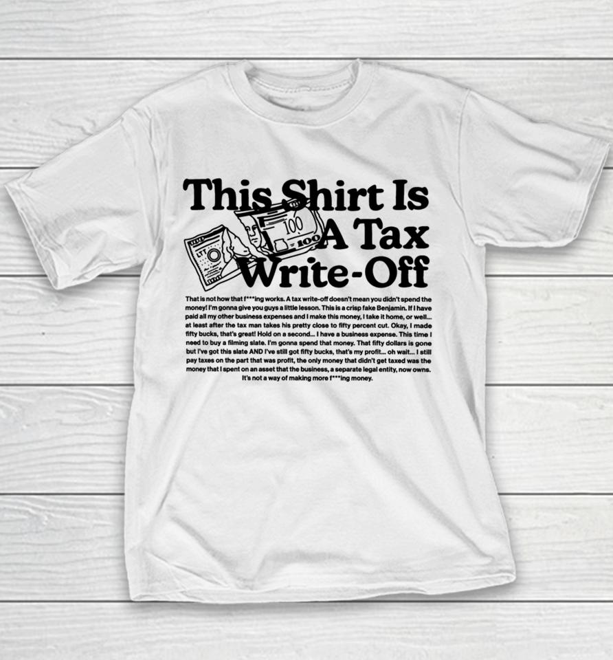 This Is A Tax Write-Off Youth T-Shirt