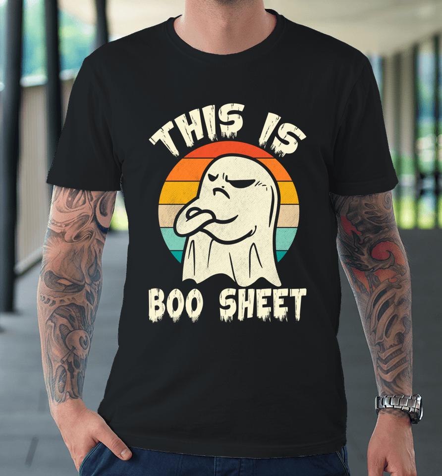 This Is Boo Sheet Ghost Retro Halloween Costume Premium T-Shirt