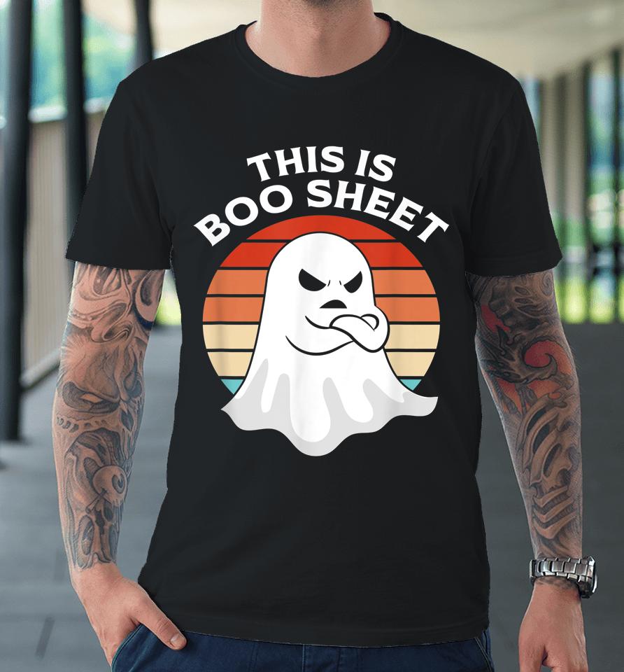 This Is Boo Sheet Ghost Retro Halloween Costume Premium T-Shirt