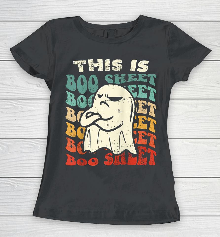 This Is Boo Sheet Ghost Retro Halloween Women T-Shirt