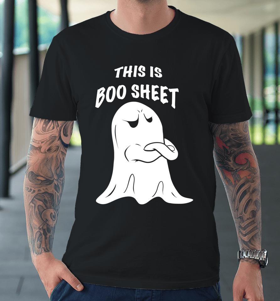 This Is Boo Sheet Halloween Ghost Costume Premium T-Shirt