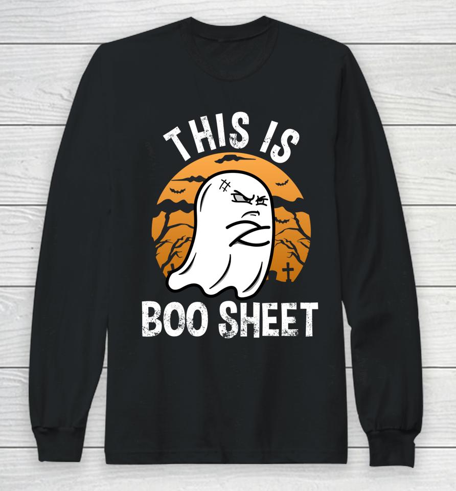 This Is Boo Sheet Halloween Long Sleeve T-Shirt