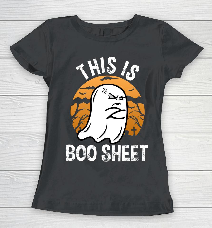 This Is Boo Sheet Halloween Women T-Shirt