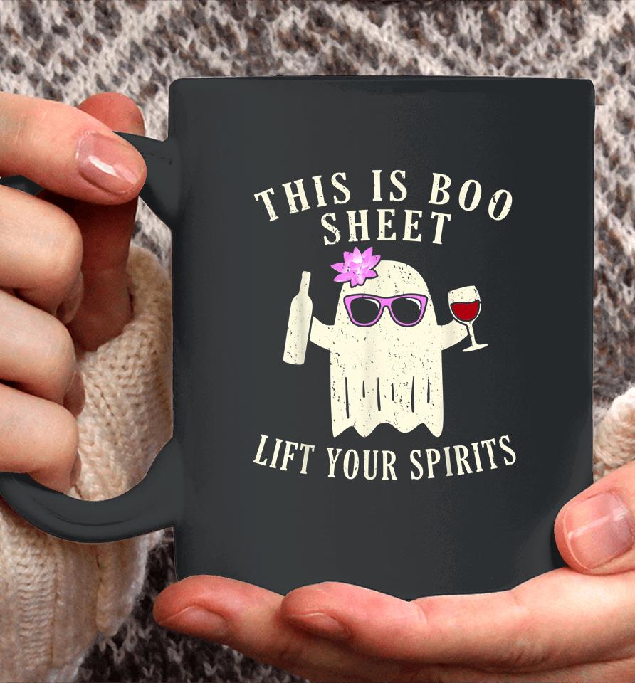 This Is Boo Sheet Lift Your Spirits Coffee Mug