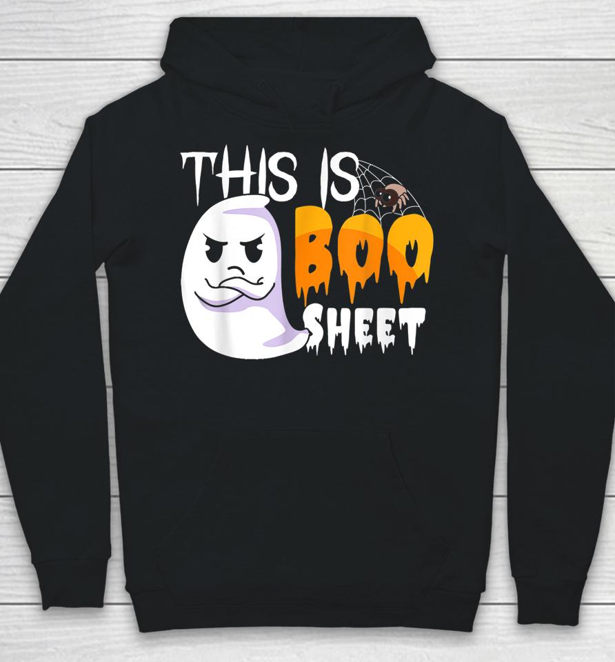 This Is Boo Sheet Shirt Halloween Lover Ghost Party Hoodie
