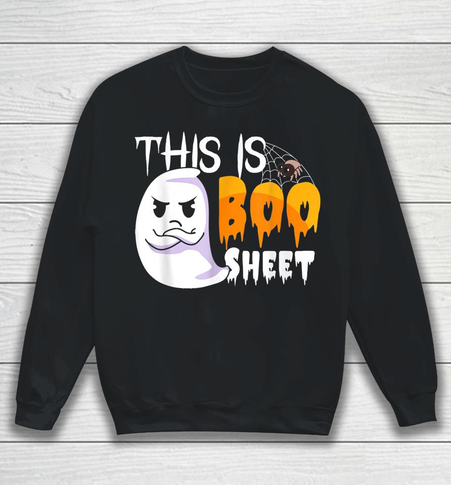 This Is Boo Sheet Shirt Halloween Lover Ghost Party Sweatshirt
