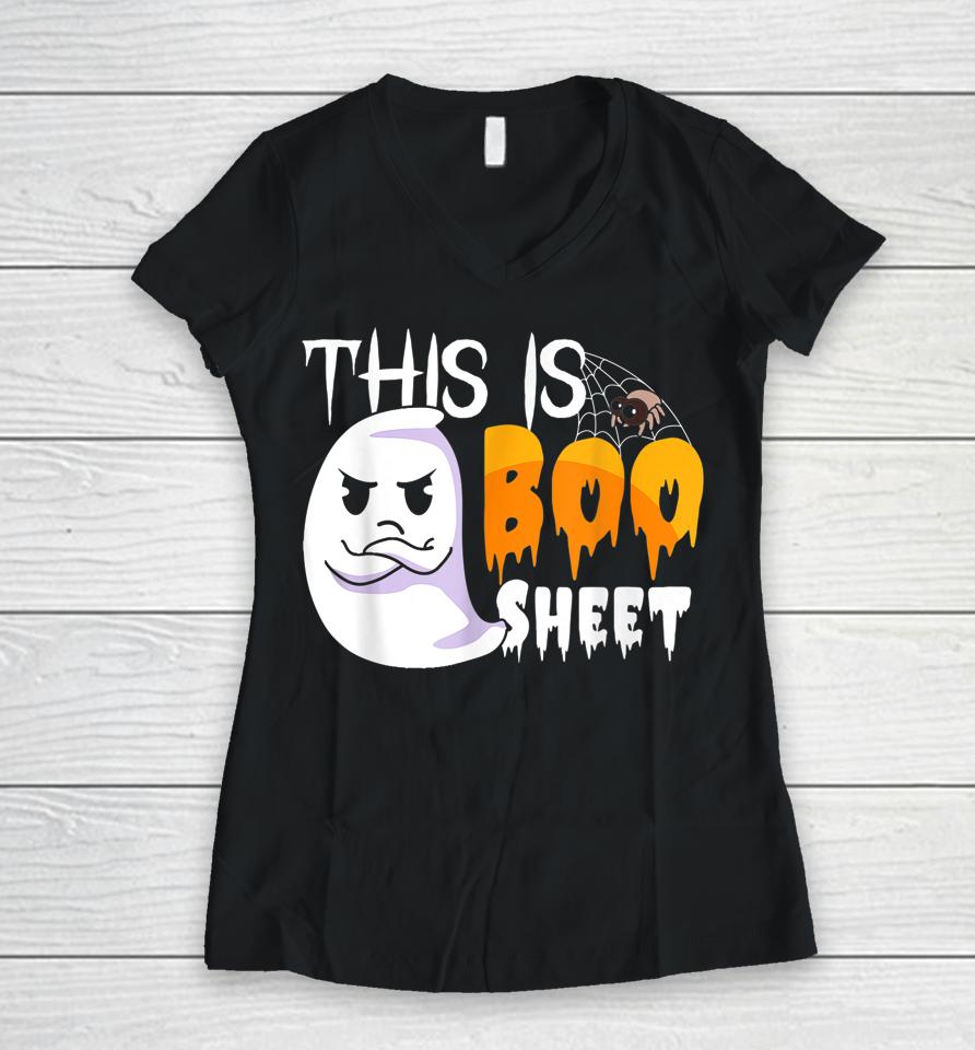 This Is Boo Sheet Shirt Halloween Lover Ghost Party Women V-Neck T-Shirt