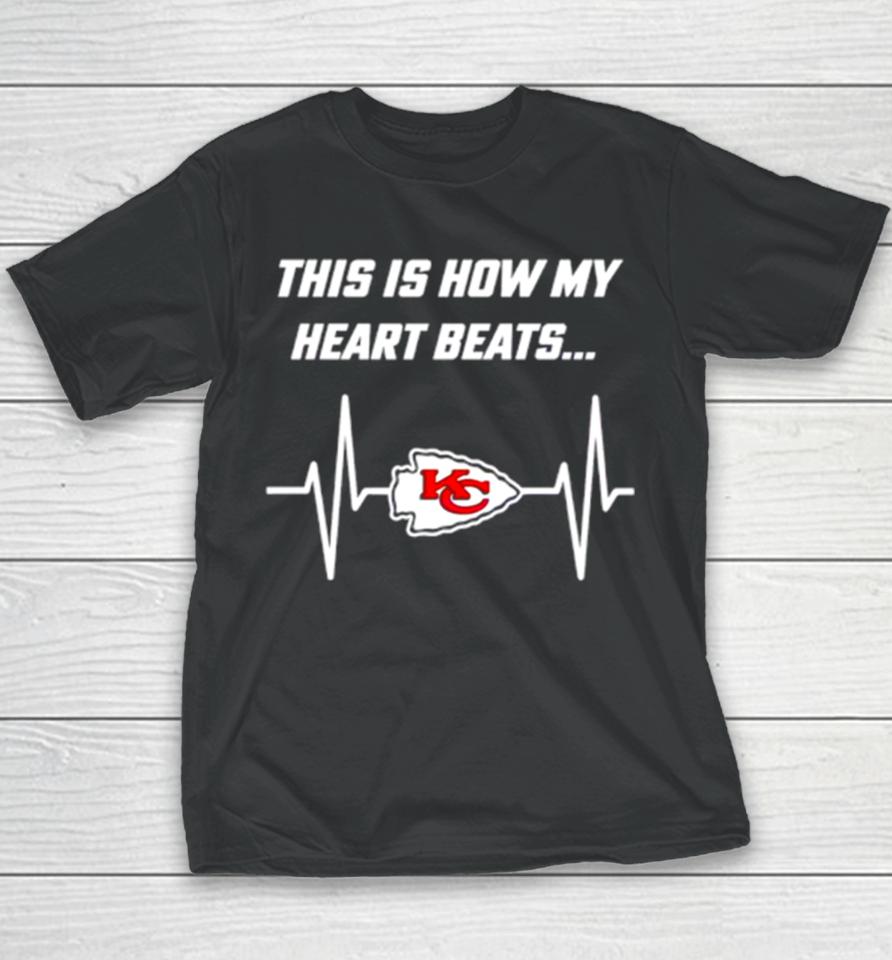 This Is How My Heart Beats Kansas City Chiefs Football Youth T-Shirt