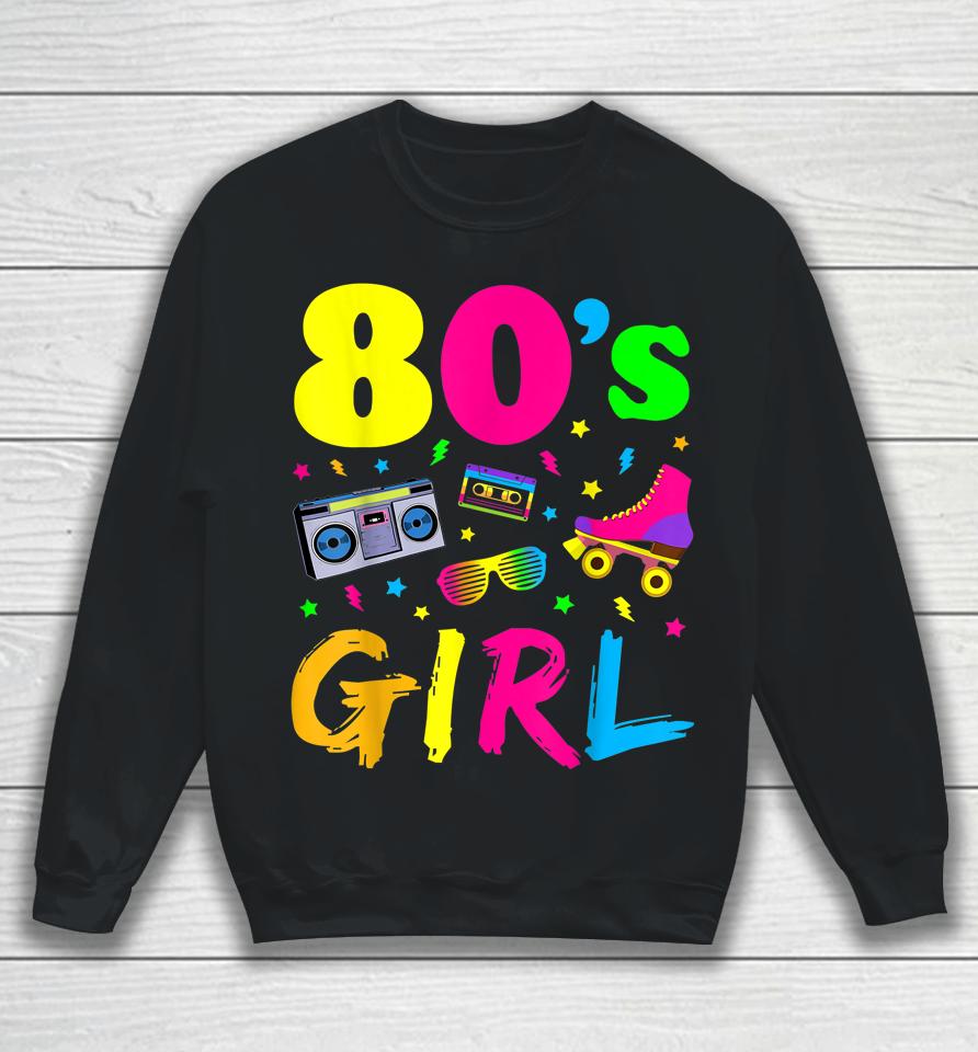 This Is My 80S Girl Costume Party Sweatshirt