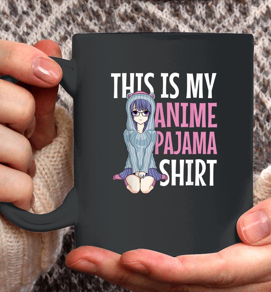 This Is My Anime Pajama Coffee Mug