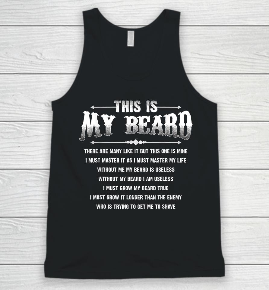 This Is My Beard There Are Many Like It Father Gifts Unisex Tank Top