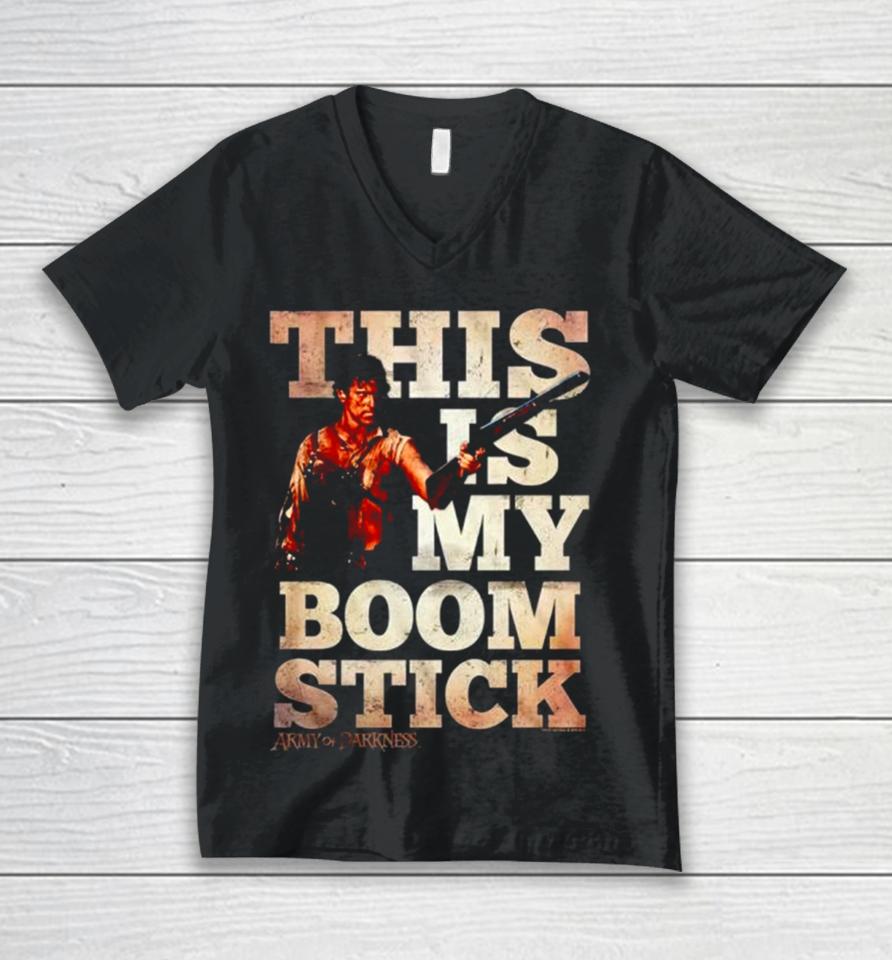 This Is My Boom Stick Army Of Darkness Unisex V-Neck T-Shirt