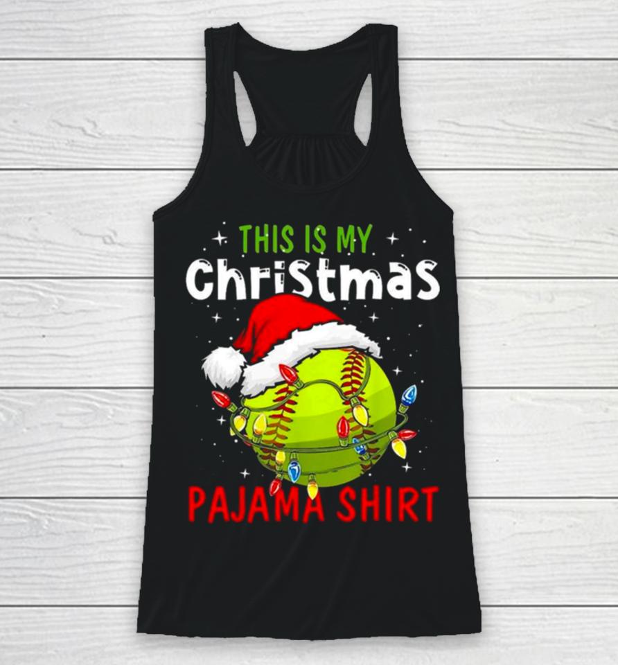 This Is My Christmas Pajama Christmas Baseball 2023 Racerback Tank