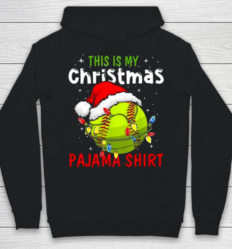 This Is My Christmas Pajama Christmas Baseball 2023 Hoodie