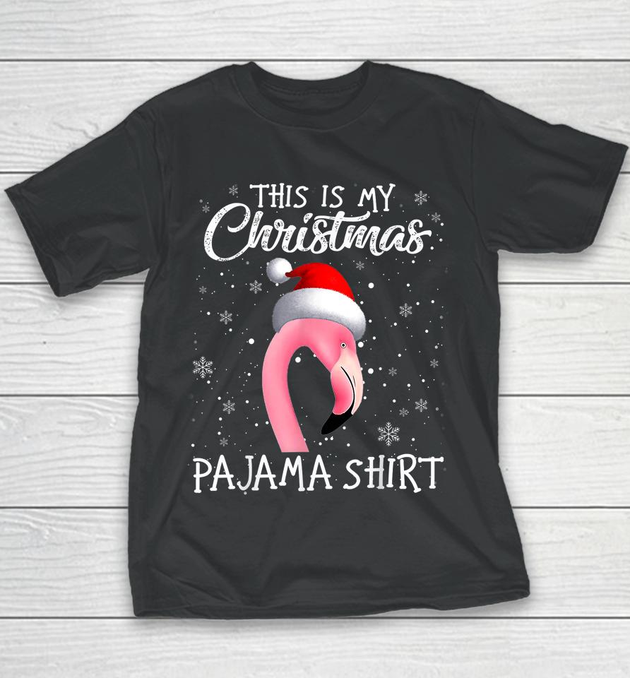 This Is My Christmas Pajama Flamingo Santa Christmas Pajama Youth T-Shirt