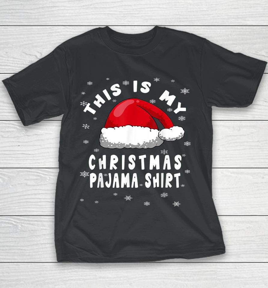 This Is My Christmas Pajama Shirt Youth T-Shirt
