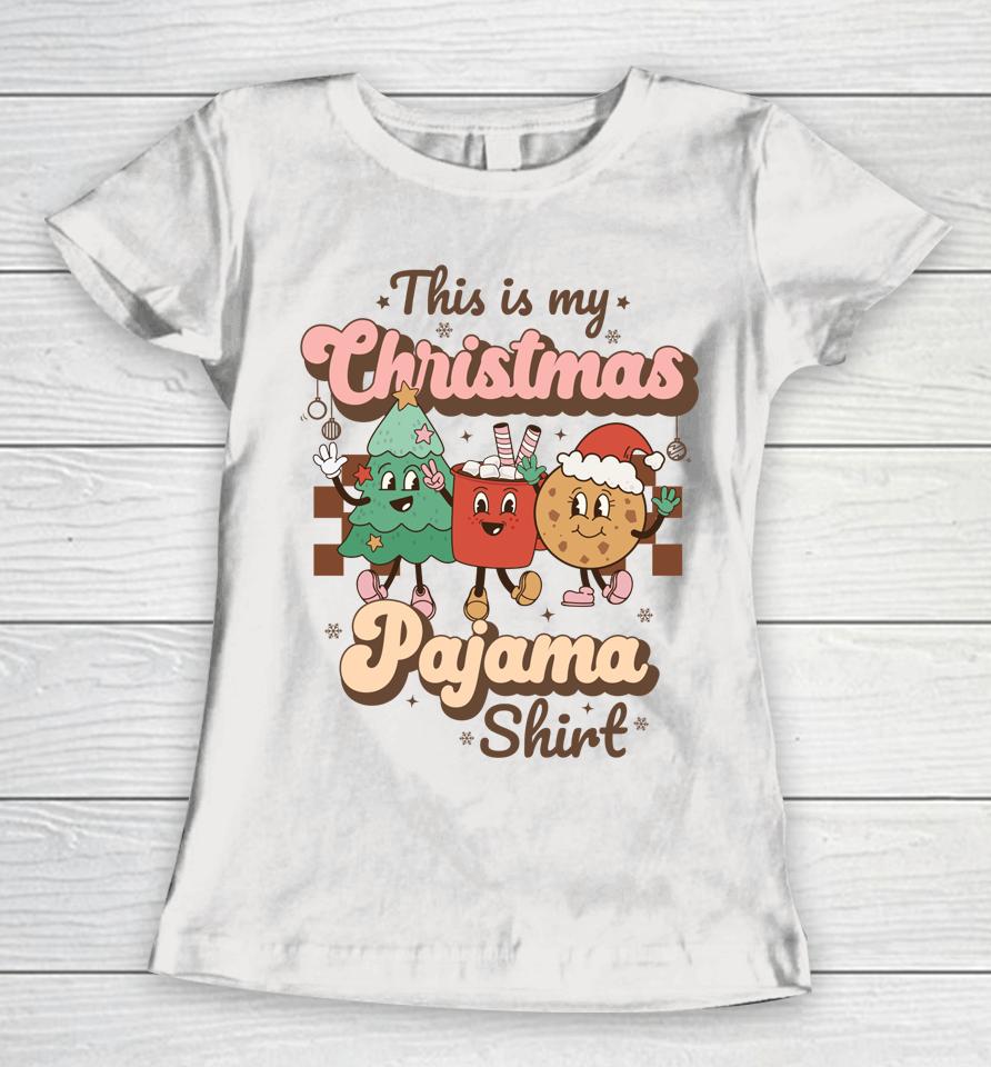 This Is My Christmas Pajama Shirt Tee Women T-Shirt