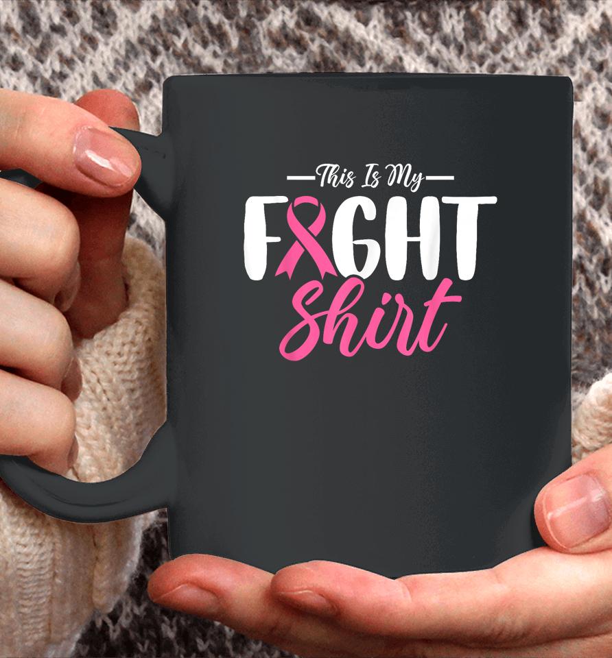 This Is My Fights Take Back My Life Breast Cancer Awareness Coffee Mug