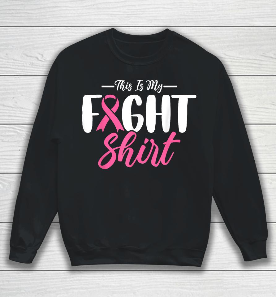 This Is My Fights Take Back My Life Breast Cancer Awareness Sweatshirt