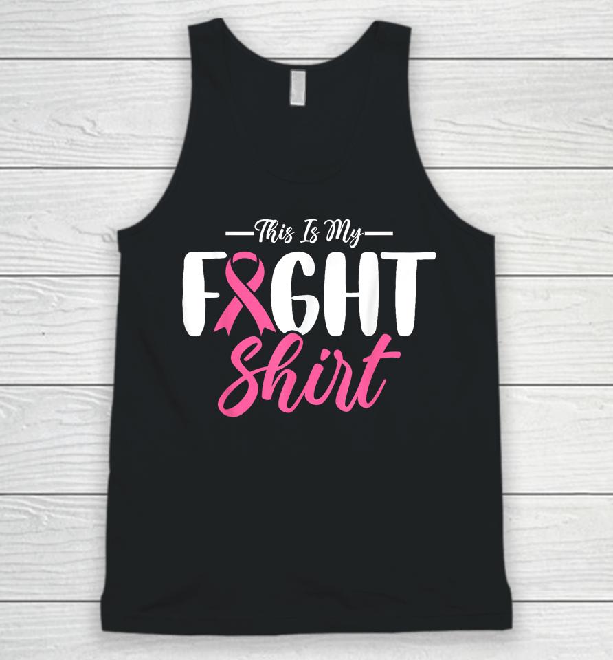 This Is My Fights Take Back My Life Breast Cancer Awareness Unisex Tank Top
