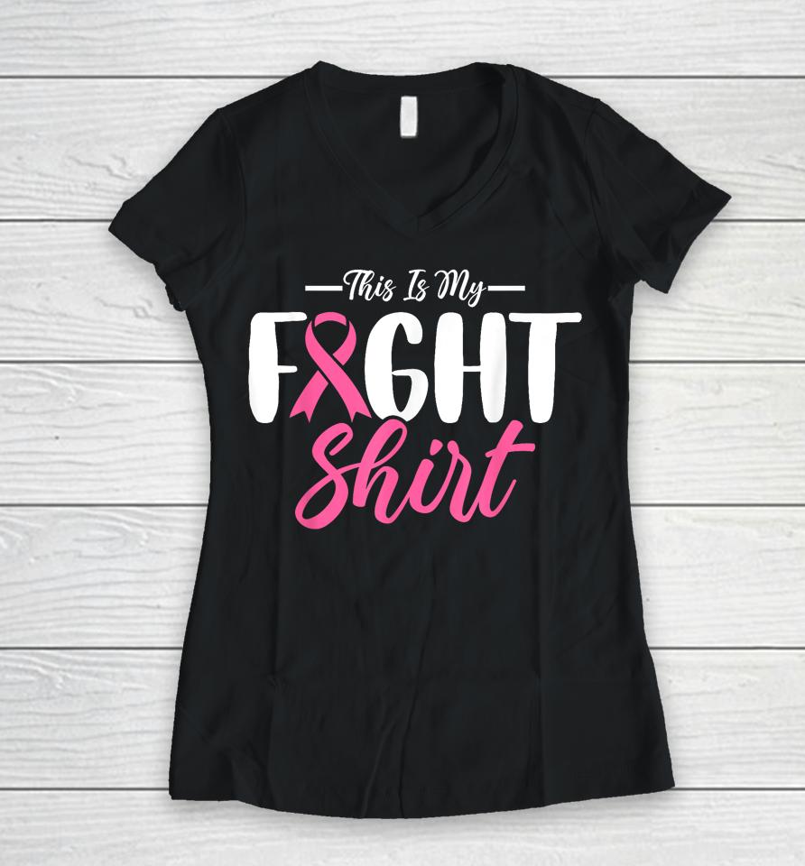 This Is My Fights Take Back My Life Breast Cancer Awareness Women V-Neck T-Shirt