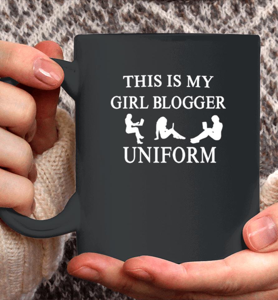 This Is My Girl Blogger Uniform Sexy Work Coffee Mug