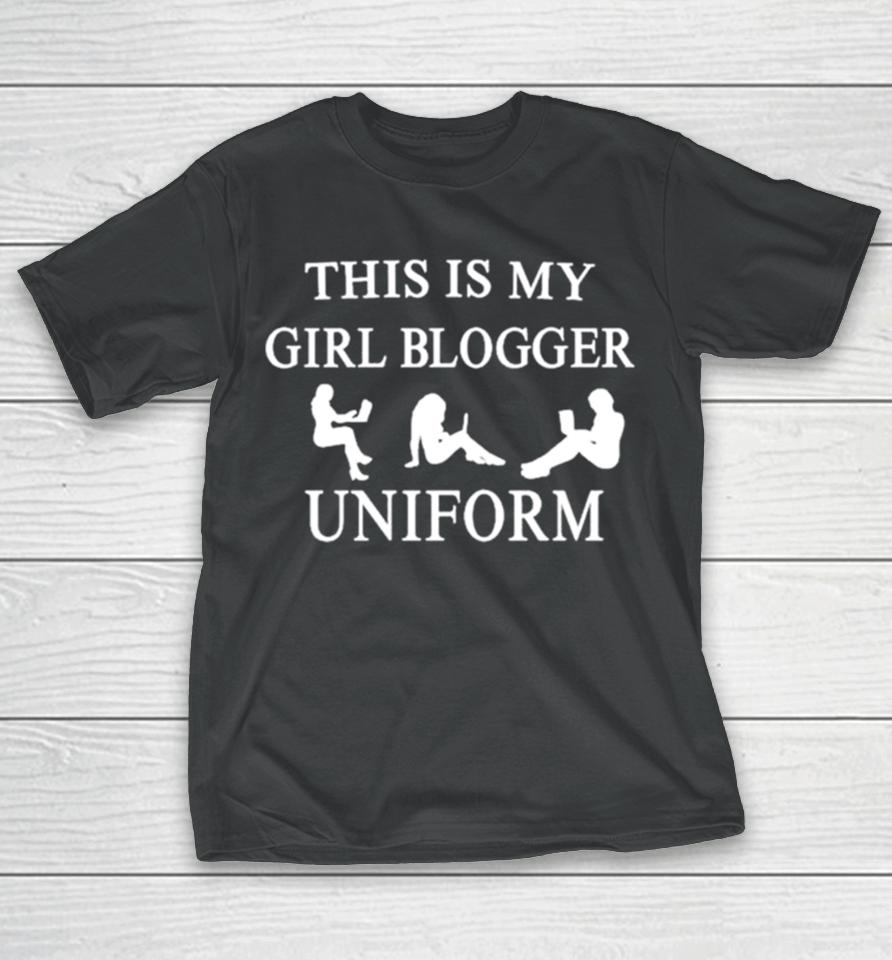 This Is My Girl Blogger Uniform Sexy Work T-Shirt