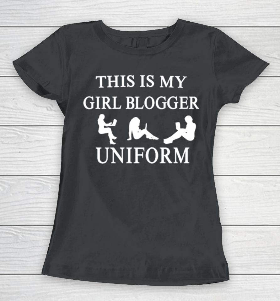 This Is My Girl Blogger Uniform Sexy Work Women T-Shirt