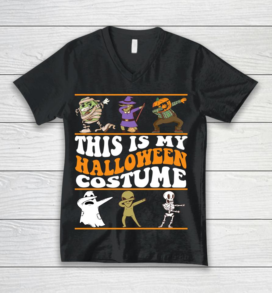 This Is My Halloween Costume - Dabbing Halloween Boys Unisex V-Neck T-Shirt