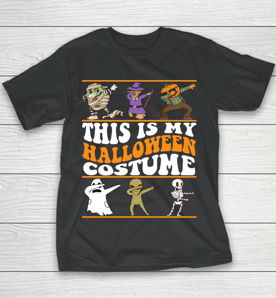 This Is My Halloween Costume - Dabbing Halloween Boys Youth T-Shirt