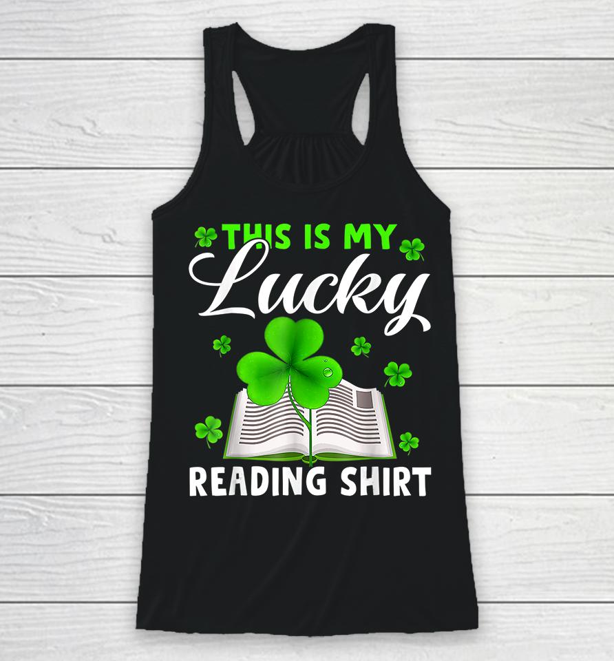 This Is My Lucky Reading St Patrick's Day Racerback Tank