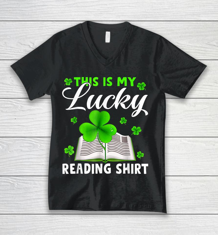 This Is My Lucky Reading St Patrick's Day Unisex V-Neck T-Shirt