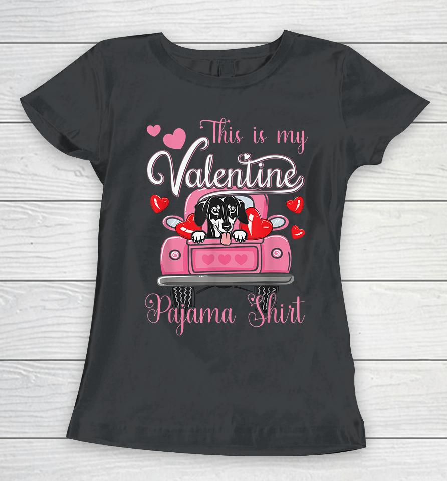 This Is My Valentine Pajama Dachshund Dog Women T-Shirt