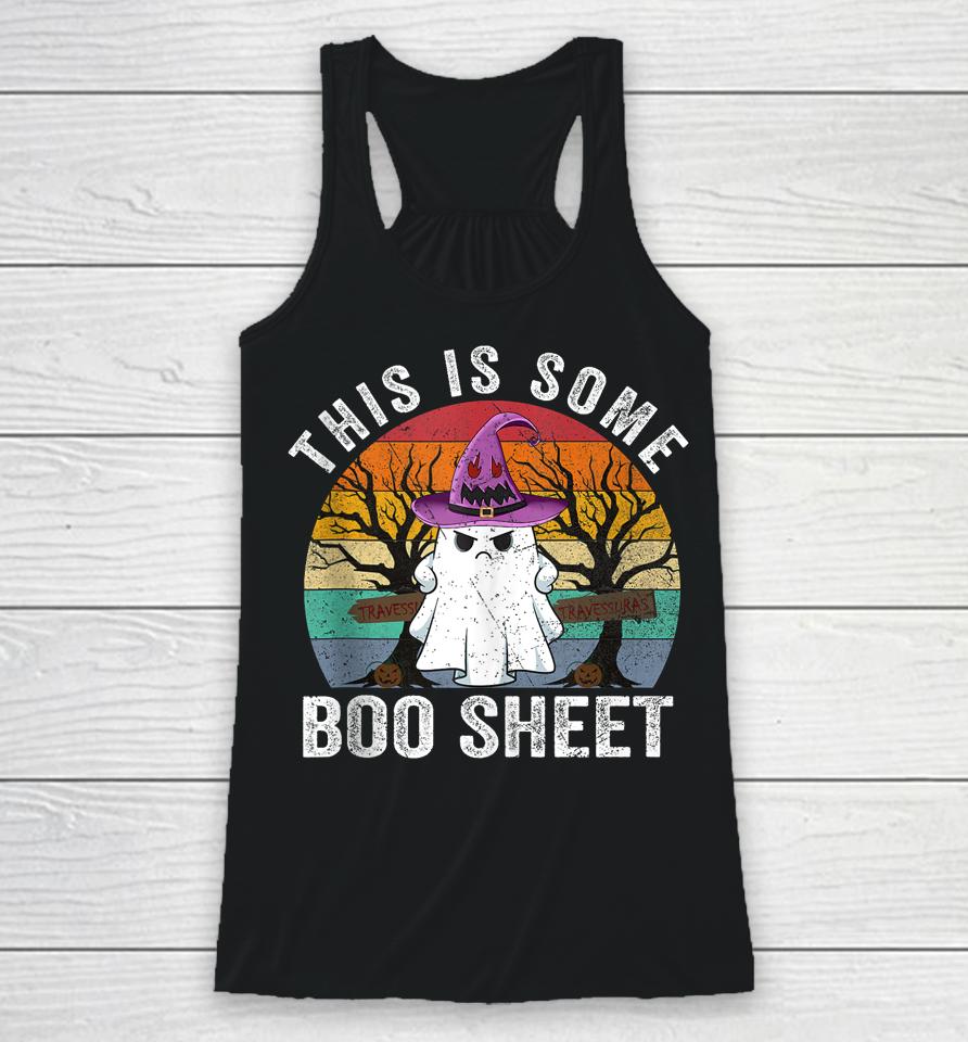 This Is Some Boo Sheet Ghost Halloween Costume Racerback Tank