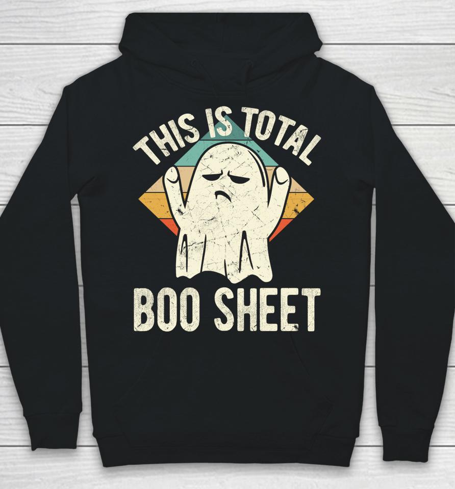 This Is Total Boo Sheet Halloween Ghost Hoodie