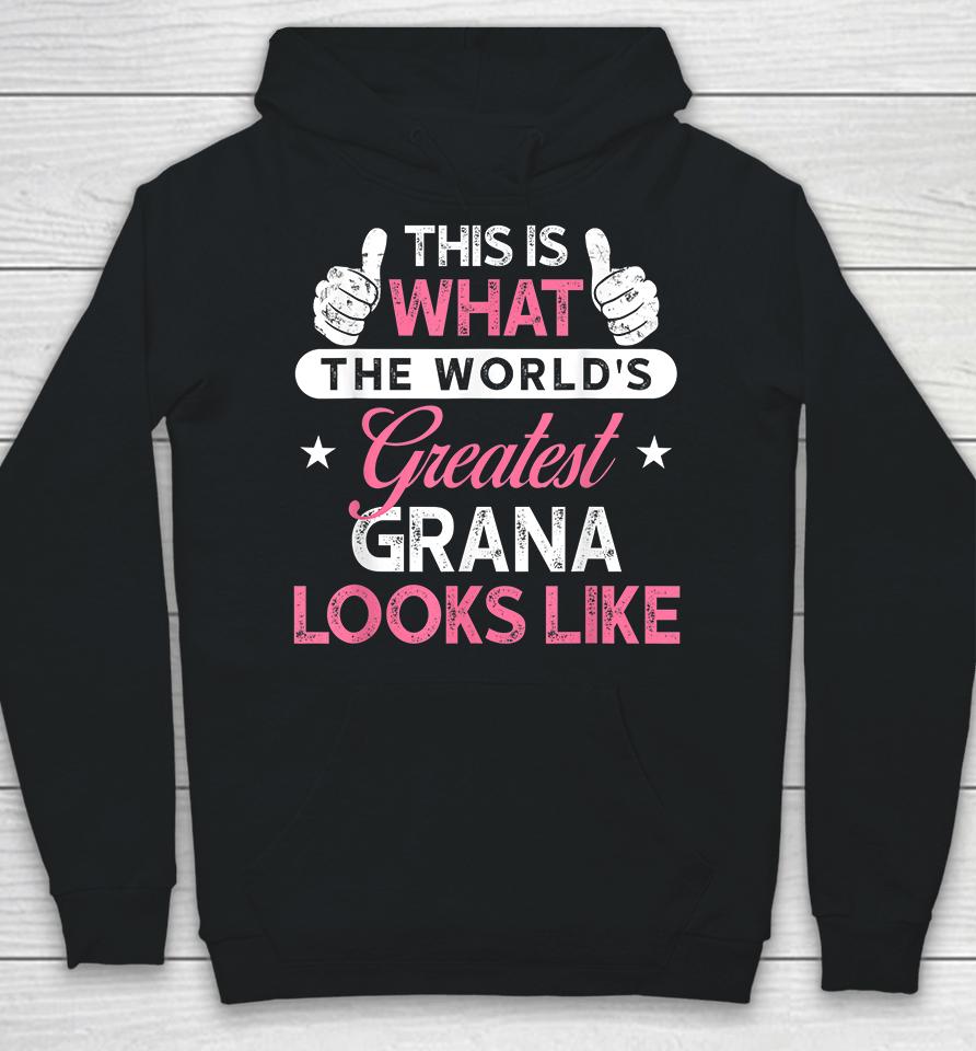 This Is What The World's Greatest Grandma Looks Like Hoodie