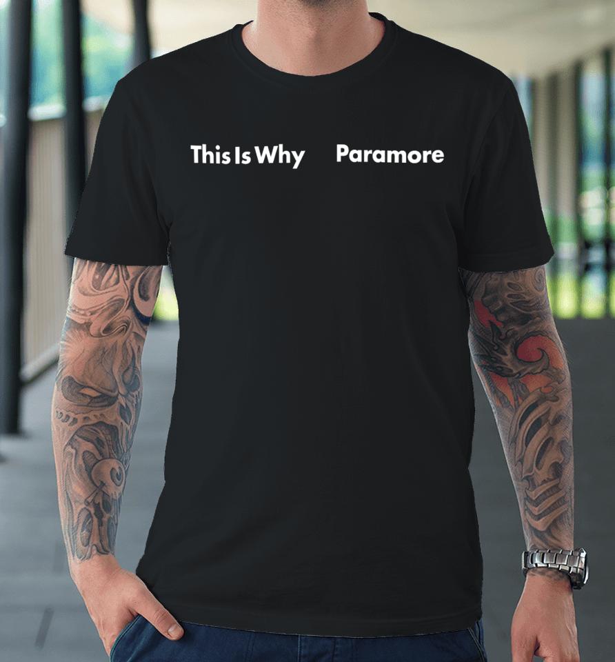 This Is Why Paramore Brown Album Premium T-Shirt