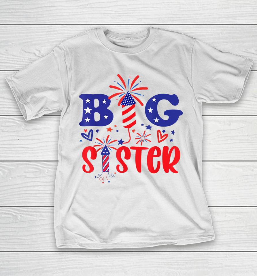 This Little Is Going To Be Big Sister, 4Th July Big Sister T-Shirt