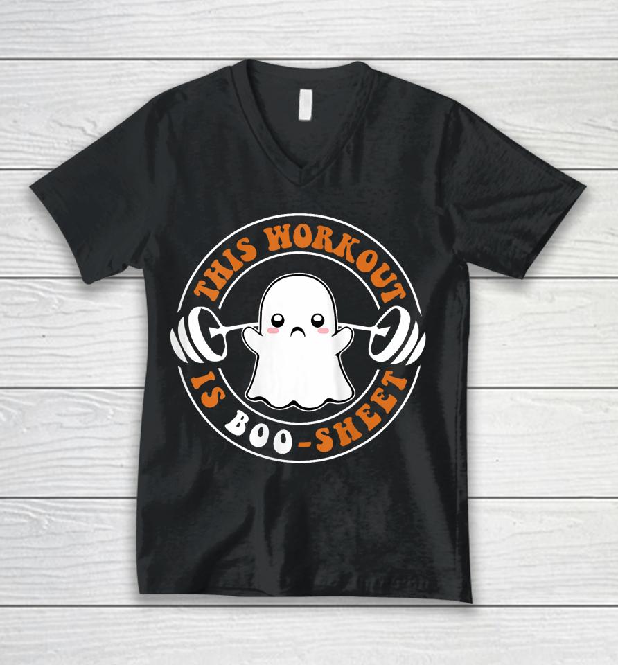 This Workout Is Boo Sheet Funny Cute Gym Ghost Halloween Unisex V-Neck T-Shirt