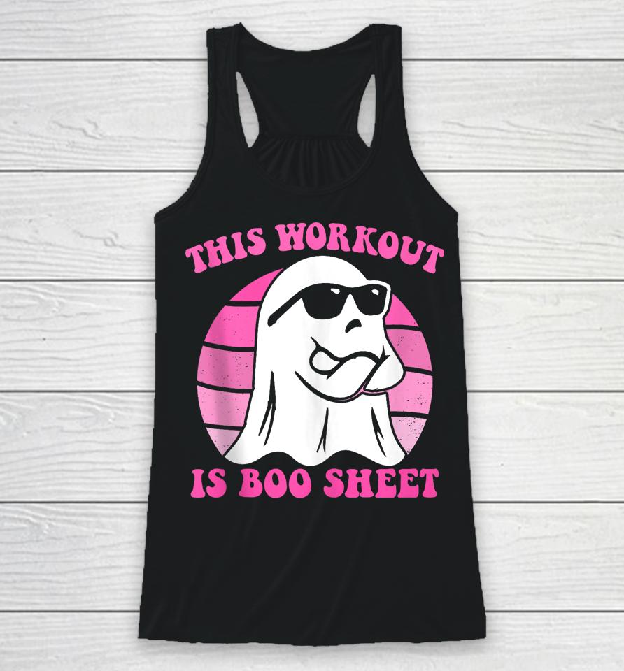 This Workout Is Boo Sheet Halloween Gym Ghost Groovy Pink Racerback Tank